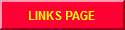 GO TO MY LINKS PAGE FOR LOTS OF INTERESTING LINKS