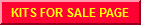 KITS FOR SALE