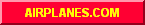 IF YOU LIKE AIRPLANES, THIS SITE'S FOR YOU. ALL THINGS AVIATION